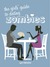The Girls’ Guide to Dating Zombies