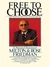 Free to Choose (Mass Market Paperback)