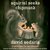 Squirrel Seeks Chipmunk: A Modest Bestiary