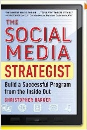 The Social Media Strategist: Build a Successful Program from the Inside Out