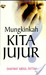 Mungkinkah Kita Jujur by Shafwat Abdul Fattah