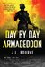 Day By Day Armageddon (Day by Day Armageddon, #1)