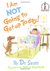 I am Not Going to Get Up Today! (Hardcover)