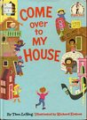 Come Over to My House by Dr. Seuss