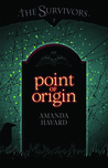 Point of Origin (The Survivors, #2)