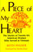 A Piece of My Heart: The Stories of 26 American Women Who Served in Vietnam (Hardcover)