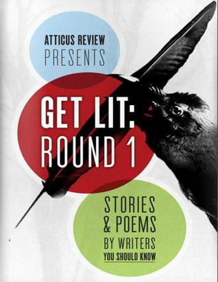 Get Lit, Round 1: Flash Fiction