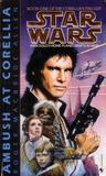 Ambush at Corellia (Star Wars: The Corellian Trilogy, #1) Ambush at Corellia (Star Wars: The Corellian Trilogy, #1)
