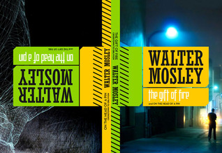 The Gift of Fire / On the Head of a Pin: Two Short Novels from Crosstown to Oblivion
