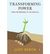 Transforming Power: From Th...