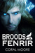 Broods of Fenrir (Broods of Fenrir, #1)