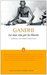 La mia vita per la libertà. L'autobiografia del profeta della non-violenza 