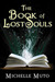 The Book of Lost Souls (Ivy...