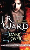 Dark Lover by J.R. Ward Dark Lover by J.R. Ward
