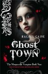 Ghost Town (The Morganville Vampires, #9)