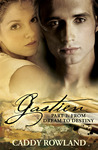 Gastien Part 2: From Dream to Destiny (The Gastien Series #2) Gastien Part 2: From Dream to Destiny (The Gastien Series #2)