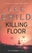 Killing Floor by Lee Child Killing Floor by Lee Child