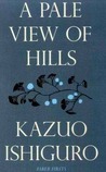 A Pale View of Hills by Kazuo Ishiguro