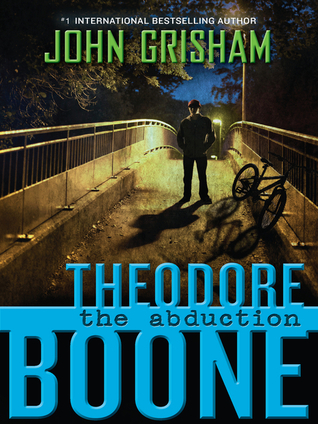 Theodore Boone: The Abduction