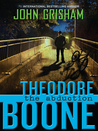 Theodore Boone: The Abduction