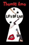 Let's Get Lade by Thomas Amo Let's Get Lade by Thomas Amo