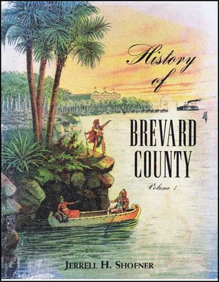History of Brevard County Vol. 1
