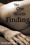 The One Worth Finding by Teresa Silberstern