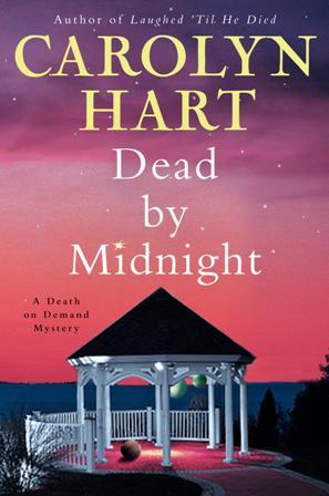 Dead by Midnight by Carolyn Hart Dead by Midnight by Carolyn Hart