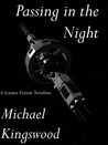 Passing In The Night