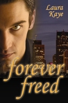 Forever Freed