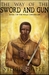 The Way of the Sword and Gun (The Malja Chronicles, #2)