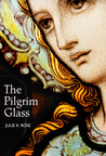 The Pilgrim Glass The Pilgrim Glass