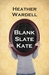 Blank Slate Kate (Paperback)