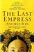 The Last Empress (Paperback)