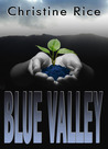 Blue Valley (A World War 2 Fantasy) Blue Valley (A World War 2 Fantasy)