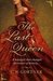 The Last Queen by C.W. Gortner