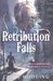 Retribution Falls (Tales of the Ketty Jay, #1)