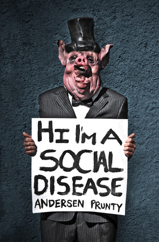 Andersen Prunty - Hi I'm a Social Disease - Horror Stories - Andersen Prunty