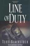Line of Duty by Terri Blackstock Line of Duty by Terri Blackstock