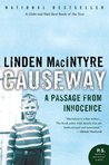 Causeway: A Passage From Innocence Causeway: A Passage From Innocence