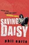Saving Daisy Saving Daisy