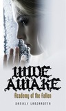 Wide Awake (Academy of the Fallen, #1)