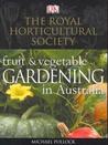 Fruit and Vegetable Gardening in Australia Fruit and Vegetable Gardening in Australia
