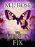 The Venus Fix (Butterfield Institute, #3)