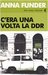 C'era una volta la DDR by Anna Funder