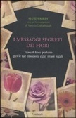 I messaggi segreti dei fiori by Mandy Kirby