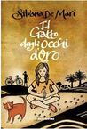 Il gatto dagli occhi d'oro by Silvana De Mari Il gatto dagli occhi d'oro by Silvana De Mari