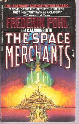 The Space Merchants by Frederik Pohl