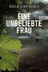 Eine unbeliebte Frau by Nele Neuhaus Eine unbeliebte Frau by Nele Neuhaus
