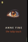 The Tulip Touch by Anne Fine